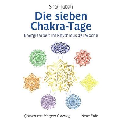 Die sieben Chakra-Tage - Shai Tubali, Audio, 4069828023475
