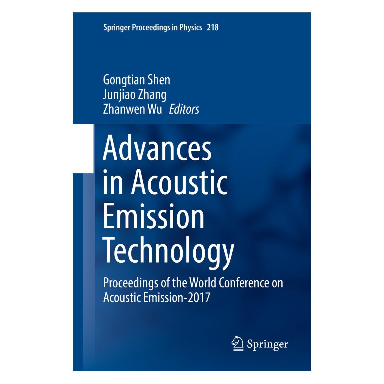 Springer Advances in Acoustic Emission Technology (Englisch, Hardcover, Gongtian Shen, Junjiao Zhang, Zhanwen Wu) (9783030121105)