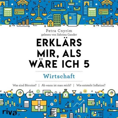 Erklärs mir, als wäre ich 5 - Petra Cnyrim, Audio, 9783745318951
