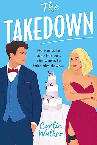 Carlie Walker - The Takedown: ‘Fun, flirty and fabulous!’ LAURA JANE WILLIAMS - Preis vom 09.10.2026 07:28:09 h