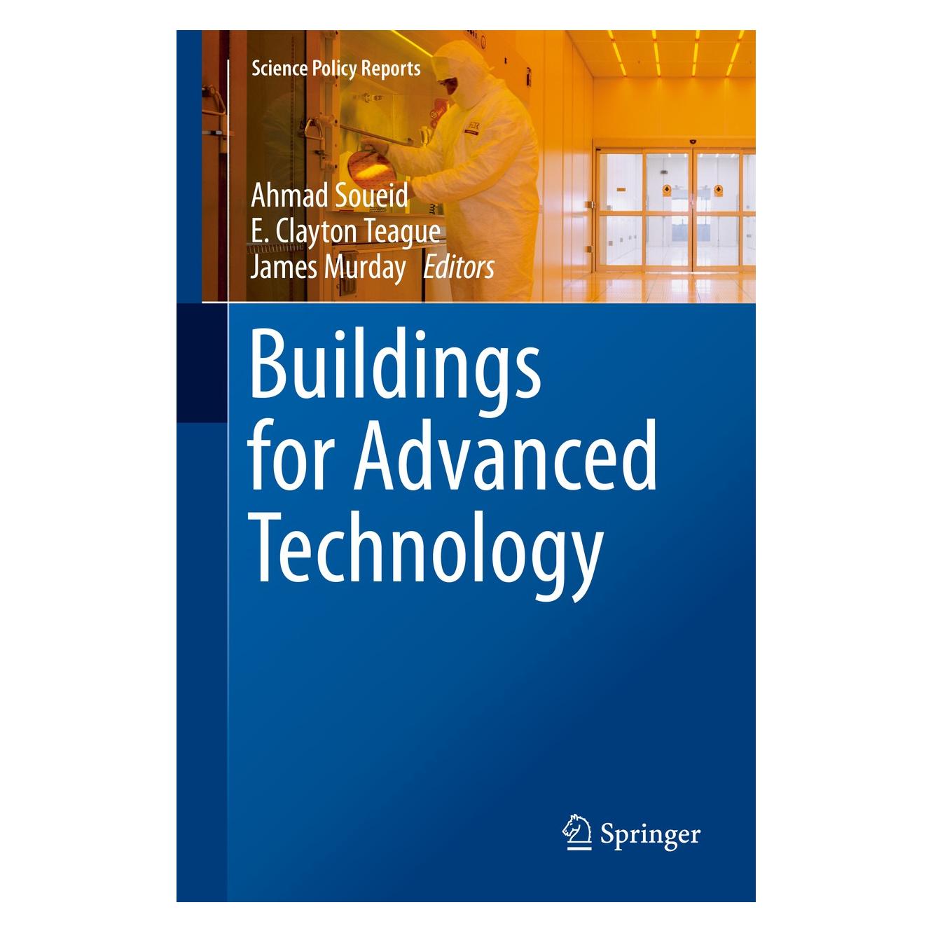 Springer Buildings for Advanced Technology (Englisch, Hardcover, Ahmad Soueid, E. Clayton Teague, James Murday) (9783319248905)