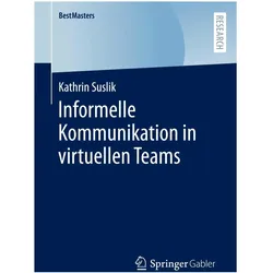 Informelle Kommunikation in virtuellen Teams, Fachbücher von Kathrin Suslik