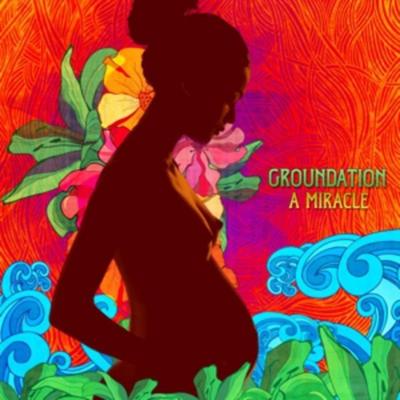 Groundation: Miracle - Groundation, CD