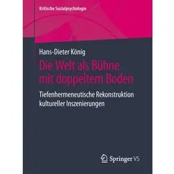 Die Welt als Bühne mit doppeltem Boden, Fachbücher von Hans-Dieter König