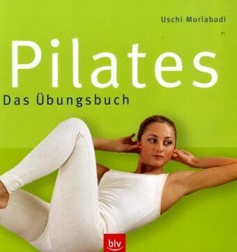 Uschi. Moriabadi - Pilates - Das Übungsbuch - Preis vom 09.10.2026 07:28:09 h