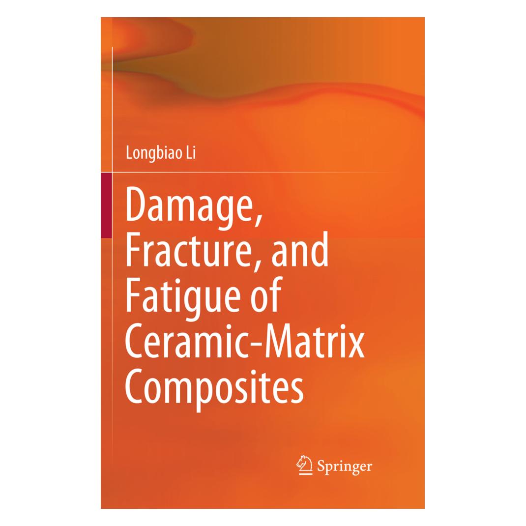 Springer Damage, Fracture, and Fatigue of Ceramic-Matrix Composites (Englisch, Softcover, Longbiao Li) (56097330)