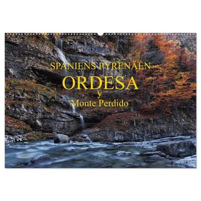 Spaniens Pyrenäen - Ordesa y Monte Perdido (Wandkalender 2026 DIN A2 quer), CALVENDO Monatskalender