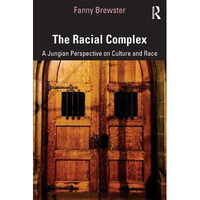 The Racial Complex, Taschenbuch von Fanny Brewster, Taylor & Francis, 978-0-367-17770-6