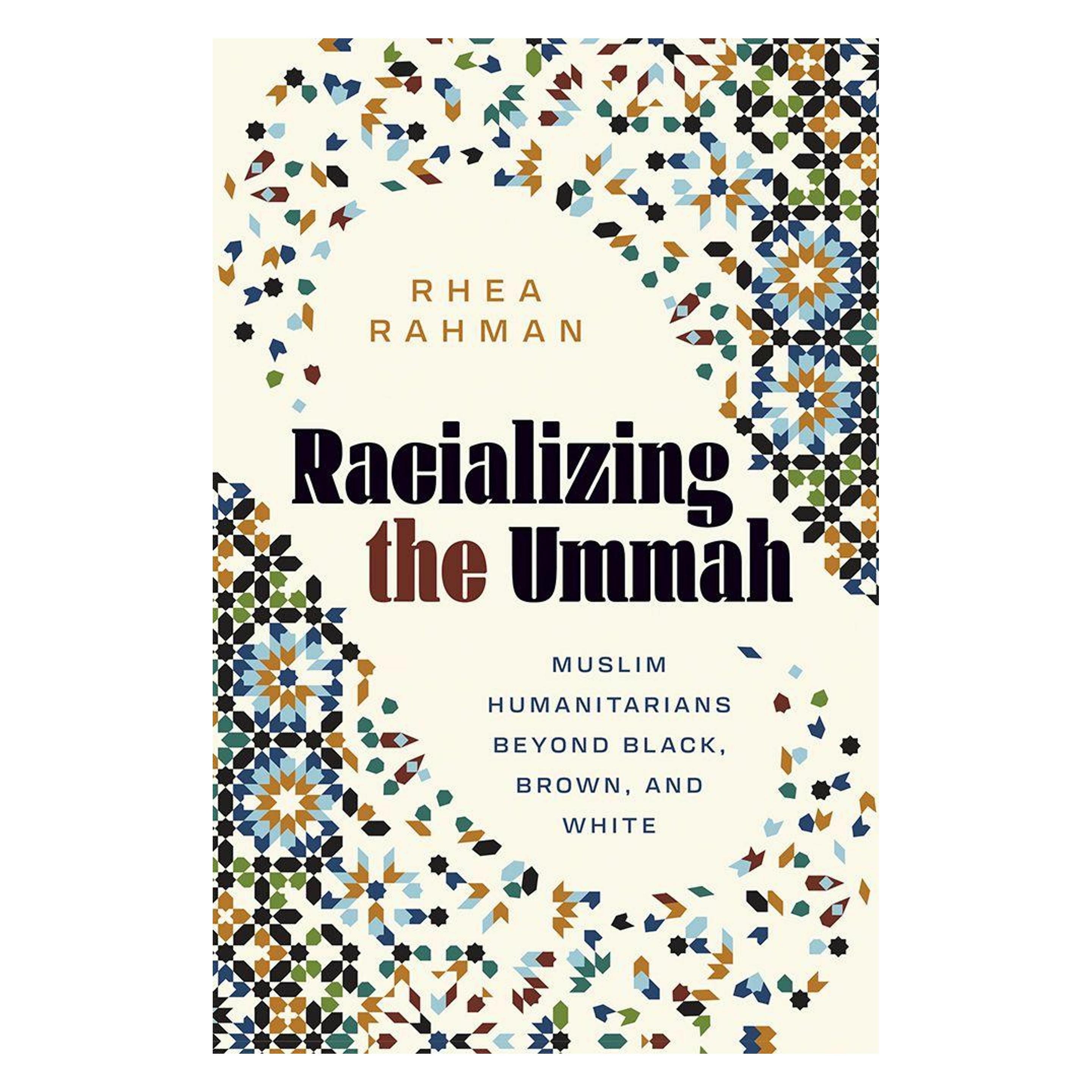 University Of Minnesota Racializing the Ummah (Englisch, Rhea Rahman) (69101141)
