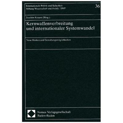 Kernwaffenverbreitung und internationaler Systemwandel, Gebundene Ausgabe von , Nomos, 978-3-7890-3094-9