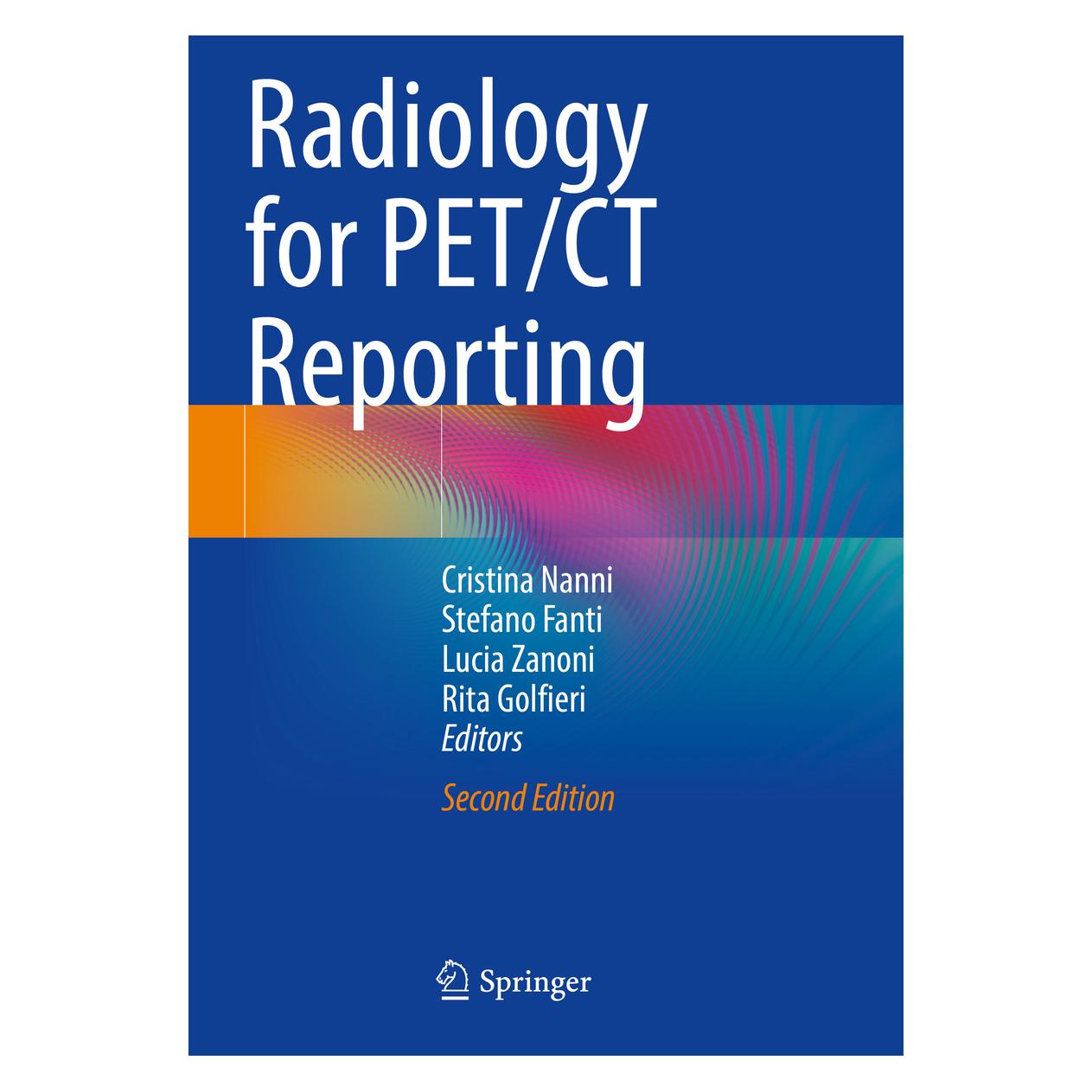 Springer Radiology for PET/CT Reporting (Englisch, Softcover, Cristina Nanni, Fanti Stefano, Rita Golfieri, Zanoni Lucia) (56945983)