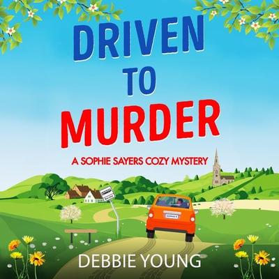 Driven to Murder - Debbie Young, Audio, 9781804831502