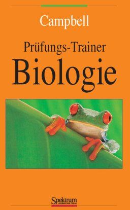Campbell, Neil A. - Prüfungs-Trainer Biologie - Preis vom 16.10.2026 11:41:07 h