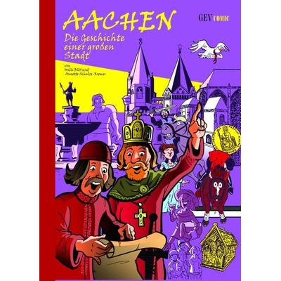 Aachen, Gebundene Ausgabe von Willi Bloess,Annette Schulze-Kremer, Grenz-Echo Verlag, 978-3-86712-082-1