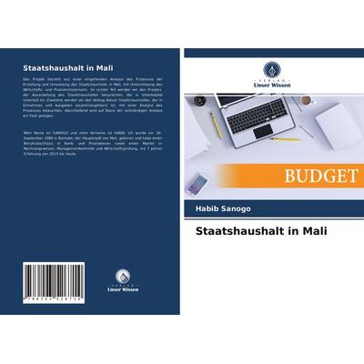 Staatshaushalt in Mali, Taschenbuch von Habib Sanogo, BoD - Books on Demand, 978-620-3-52671-4
