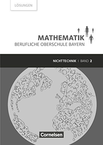 Volker Altrichter - Mathematik - Berufliche Oberschule Bayern - Nichttechnik: Band 2 (FOS/BOS 12) - Lösungen zum Schülerbuch - Preis vom 13.10.2026 11:25:28 h