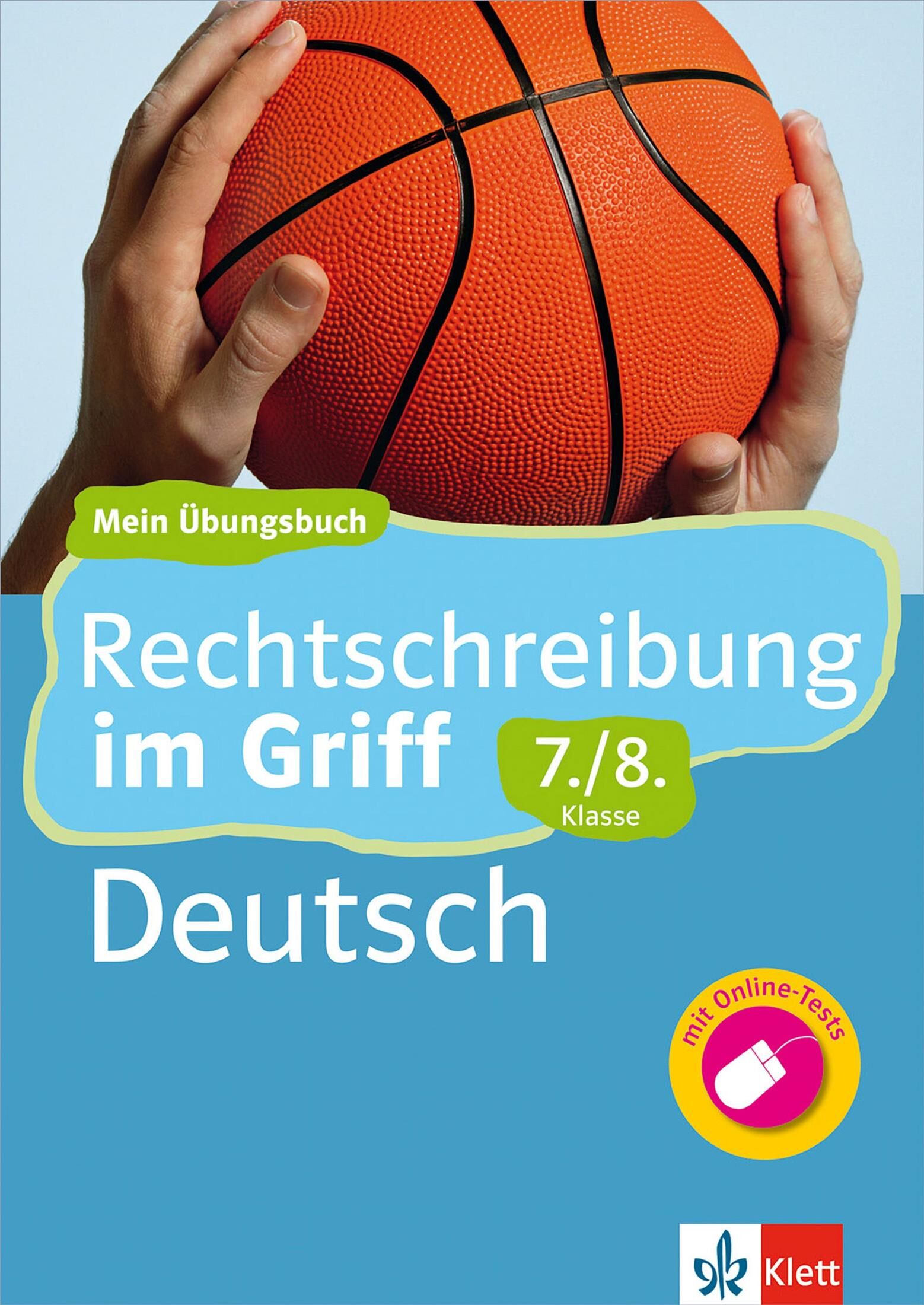 Pons / Klett Lerntraining Klett Rechtschreibung im Griff Deutsch 7./8. Klasse