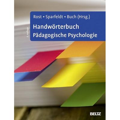 Handwörterbuch Pädagogische Psychologie, Gebundene Ausgabe von , Beltz Verlagsgruppe GmbH & Co. KG, 978-3-621-28297-0
