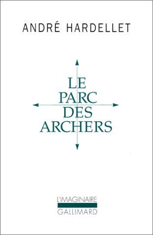 André Hardellet - Le parc des archers. Lady long solo - Preis vom 10.10.2026 11:48:34 h