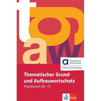 Thematischer Grund- und Aufbauwortschatz Französisch – Hybride Ausgabe allango, Set von Wolfgang Fischer,Anne-Marie Le Plouhinec, Klett Sprachen GmbH,