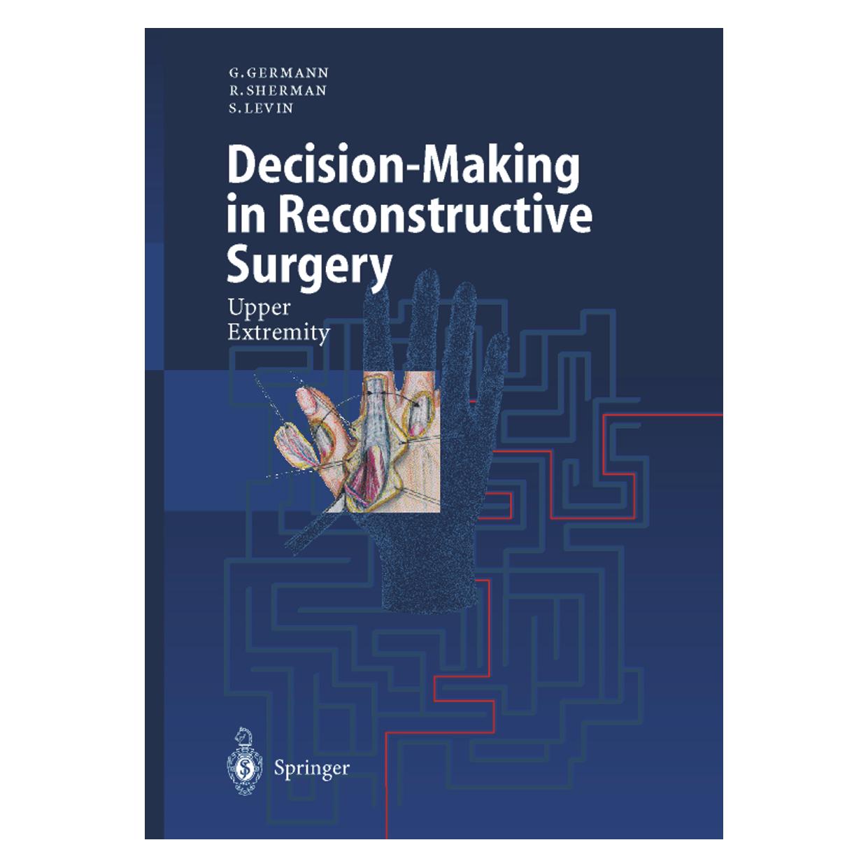 Springer Decision-Making in Reconstructive Surgery (Englisch, Softcover, G. Germann, L. S. Levin, R. Sherman) (55565122)