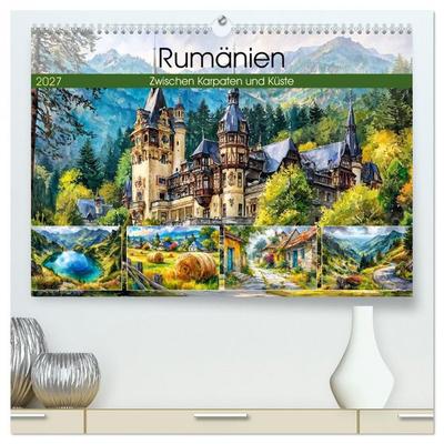 Rumänien. Zwischen Karpaten und Küste (hochwertiger Premium Wandkalender 2027 DIN A2 quer), Kunstdruck in Hochglanz