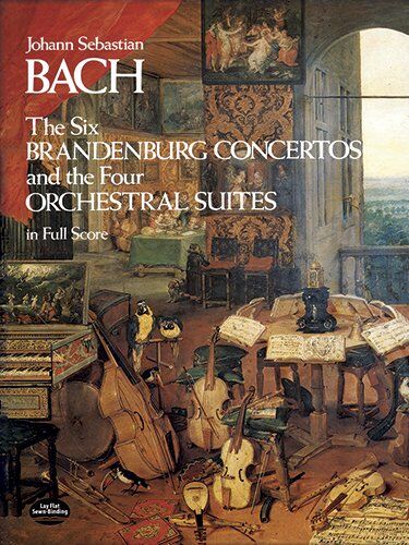 Bach - J.S. Bach The Six Brandenburg Concertos And The Four Orchestral Suite (Dover Orchestral Scores) - Preis vom 09.10.2026 07:28:09 h