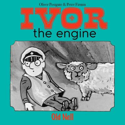 Ivor the Engine - Original Black & White Stories (1959–1962) - Oliver Postgate, Audio, 9781836940661
