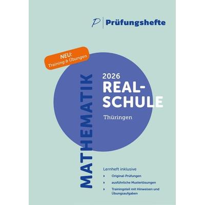 Prüfungsheft & Training - 2026 Mathematik Realschule – Thüringen – Original-Prüfungen und Lösungen, Taschenbuch von , Prüfungshefte Verlag,