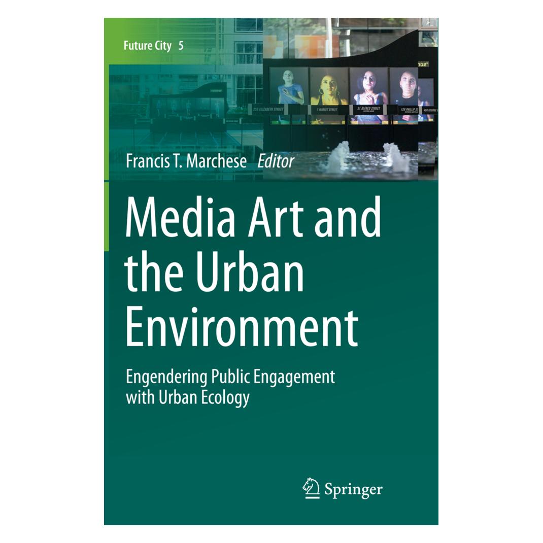 Springer Media Art and the Urban Environment (Englisch, Softcover, Francis T Marchese) (55850225)