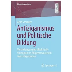 Antiziganismus und Politische Bildung, Fachbücher von Arne Schrader