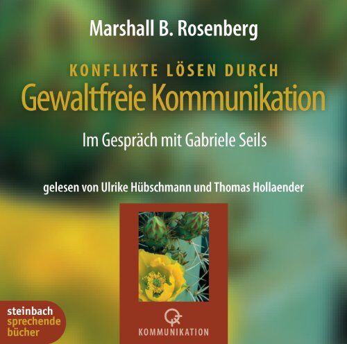 Rosenberg, Marshall B. - Konflikte lösen durch gewaltfreie Kommunikation. Im Gespräch mit Gabriele Seils. 4 CDs - Preis vom 30.09.2026 22:30:23 h