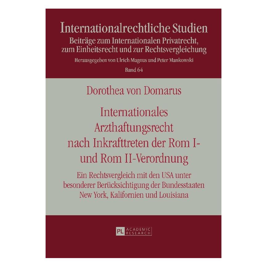 Peter Lang von Domarus:Internationales Arzthaftung (Deutsch, Hardcover, Dorothea von Domarus) (67836259)