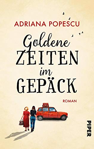 Adriana Popescu - Goldene Zeiten im Gepäck: Roman - Preis vom 18.10.2026 15:28:09 h