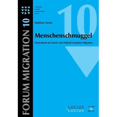 Menschenschmuggel, Gebundene Ausgabe von Matthias Neske, De Gruyter Oldenbourg, 978-3-8282-0397-6