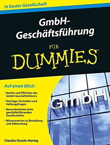 Claudia Ossola-Haring - GmbH-Geschäftsführer für Dummies - Preis vom 18.10.2026 19:22:15 h