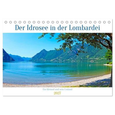 Der Idrosee in der Lombardei (Tischkalender 2027 DIN A5 quer), CALVENDO Monatskalender