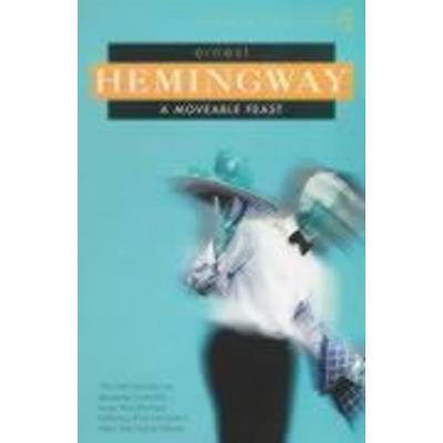 A Moveable Feast, Taschenbuch von Ernest Hemingway, Vermilion, 978-0-09-928504-5