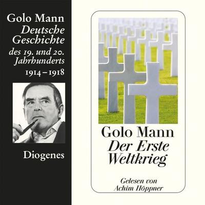 Der Erste Weltkrieg - Golo Mann, Audio, 9783257691580