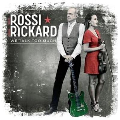 We Talk Too Much (+ Bonus Track) - Francis Rossi,Hannah Rickard, CD