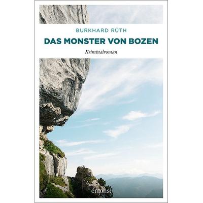 Das Monster von Bozen, Taschenbuch von Burkhard Rüth, Emons Verlag