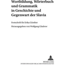 Wortbildung, Wörterbuch und Grammatik in Geschichte und Gegenwart der Slavia, Schulbücher von Wolfgang Gladrow