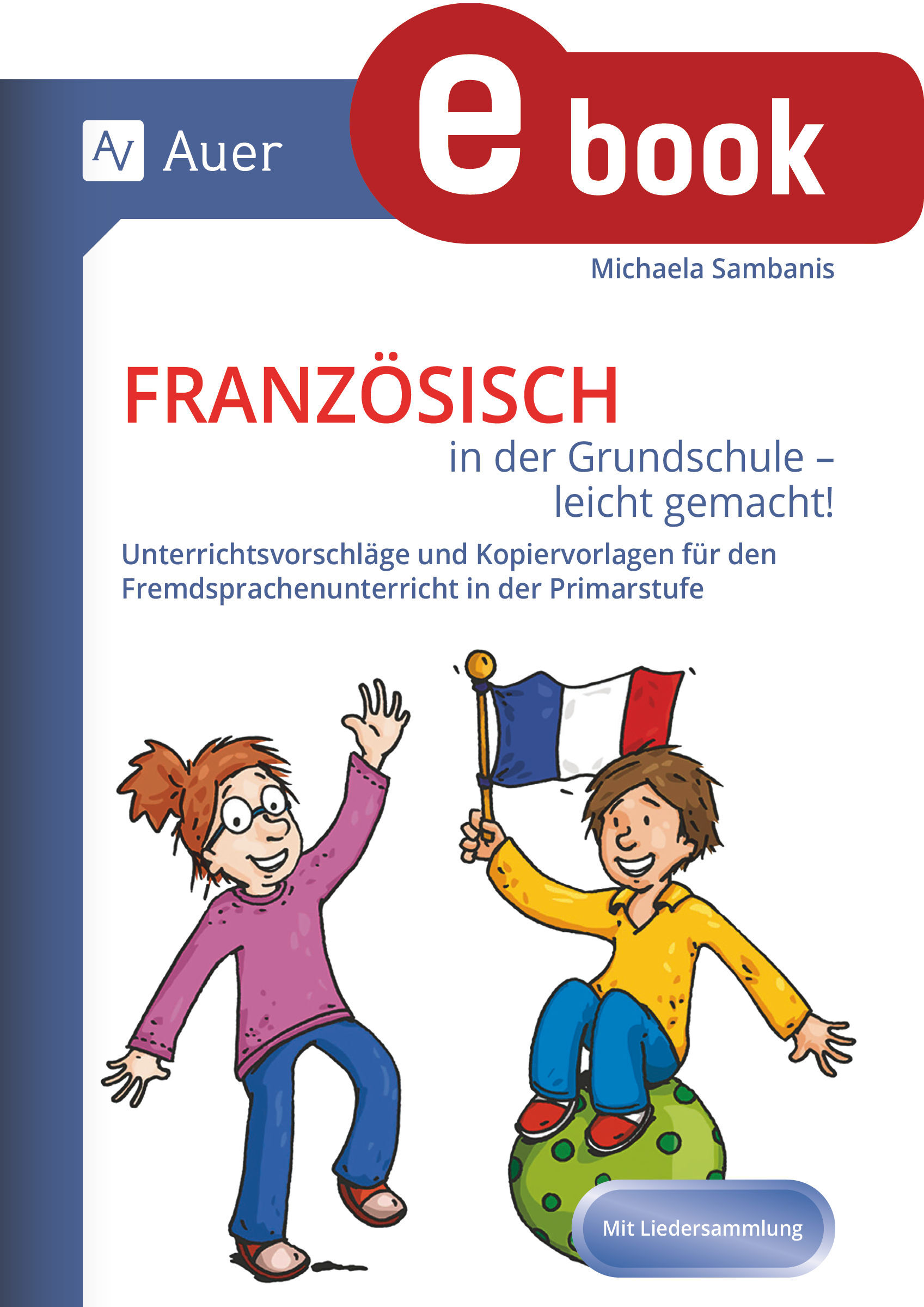 Auer Verlag Französisch in der Grundschule - leicht gemacht