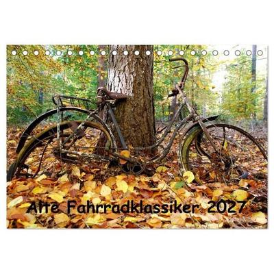 Alte Fahrradklassiker 2027 (Tischkalender 2027 DIN A5 quer), CALVENDO Monatskalender