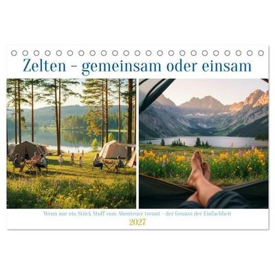 Zelten - gemeinsam oder einsam (Tischkalender 2027 DIN A5 quer), CALVENDO Monatskalender