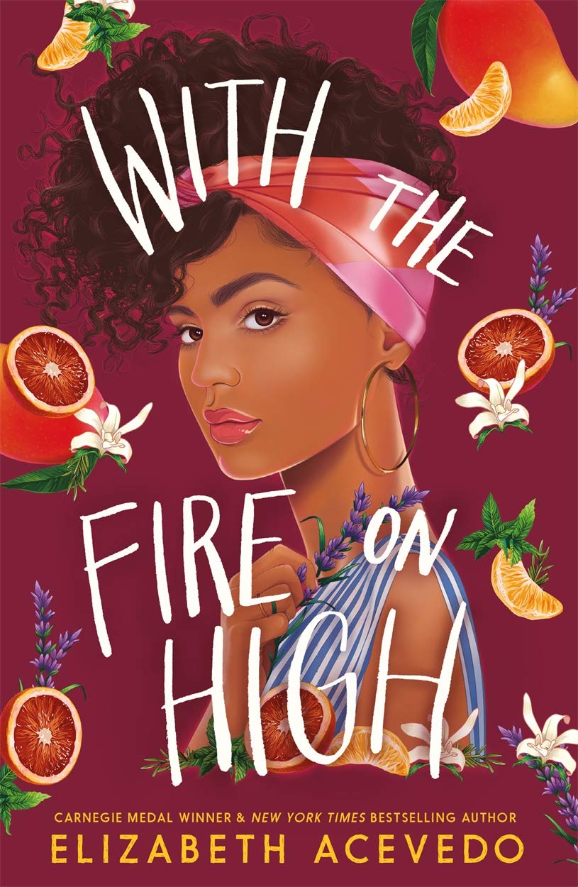 Hot Key Books With the Fire on High by Elizabeth Acevedo - Young Adult Paperback - Ages 14+ - Coming-of-Age Novel by Carnegie Medal Winner