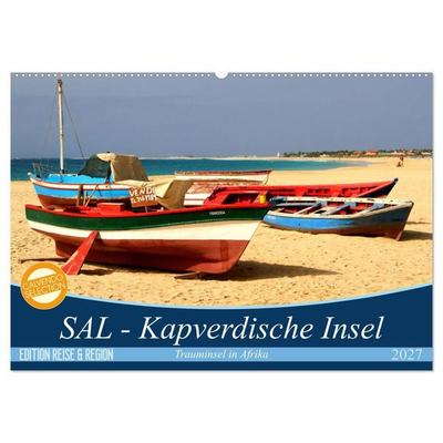 SAL - Kapverdische Insel (Wandkalender 2027 DIN A2 quer), CALVENDO Monatskalender