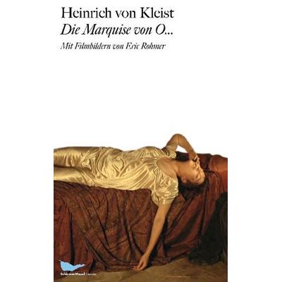 Die Marquise von O..., Gebundene Ausgabe von Heinrich Kleist,Eric Rohmer, Schirmer/Mosel, 978-3-8296-0571-7