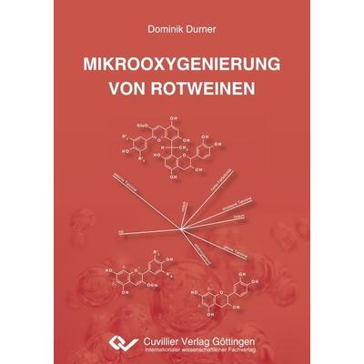 Mikrooxygenierung von Rotweinen, Taschenbuch von Dominik Durner, Cuvillier, E, 978-3-86955-734-2