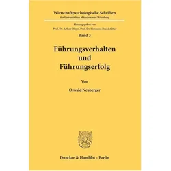 Führungsverhalten und Führungserfolg., Ratgeber von Oswald Neuberger